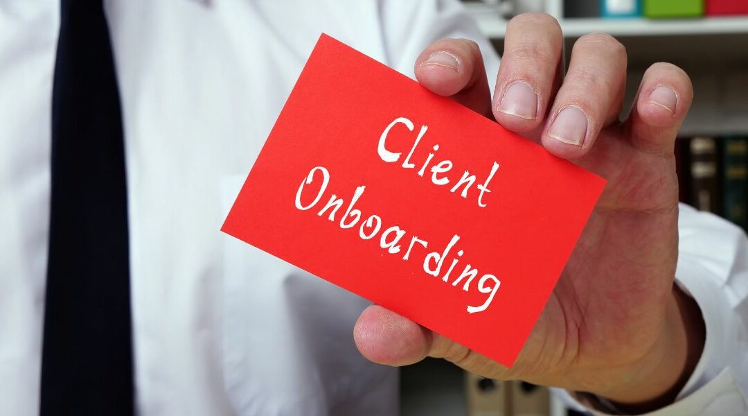 Client Onboarding for Your Book of Business